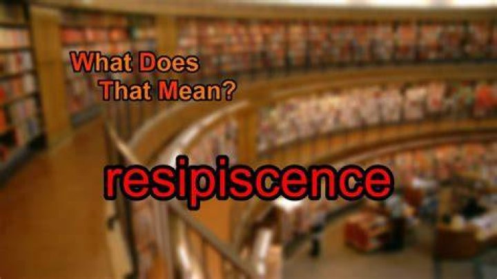What does resipiscence mean?